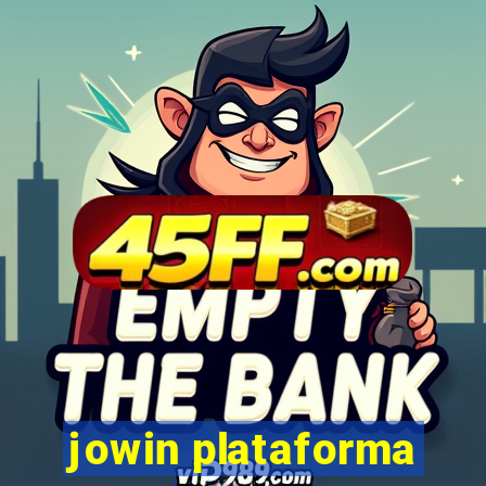 jowin plataforma